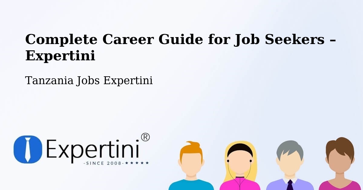 Career Guide for Job Seekers – Manda - Manda, Tanzania Jobs Expertini