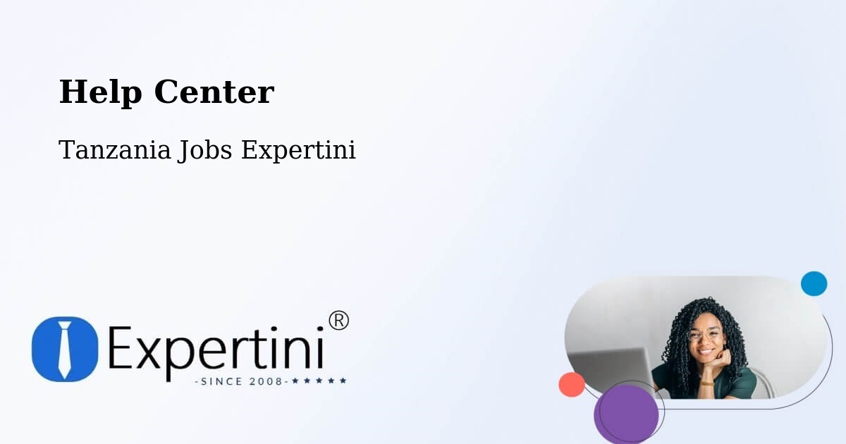 Help Center – Manda - Tanzania Jobs Expertini