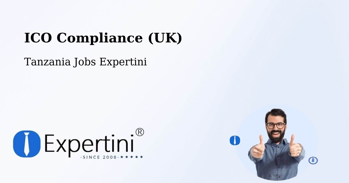 UK Data Protection & ICO Compliance – Manda - Tanzania Jobs Expertini