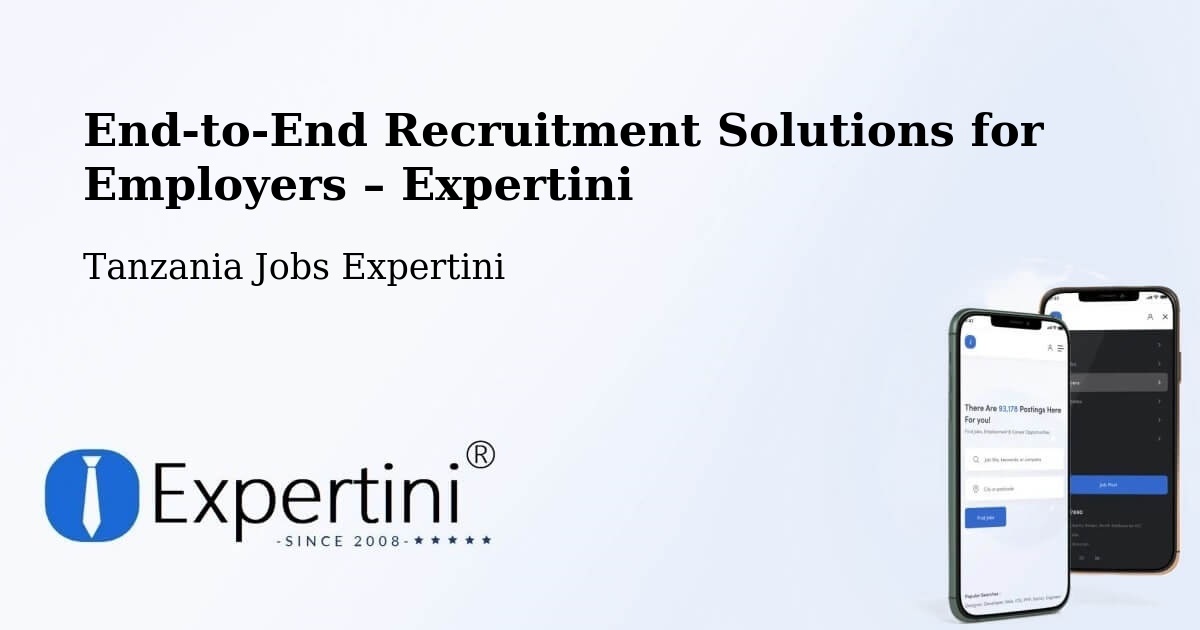 Recruitment Solutions for Employers – Manda - Manda, Tanzania Jobs Expertini