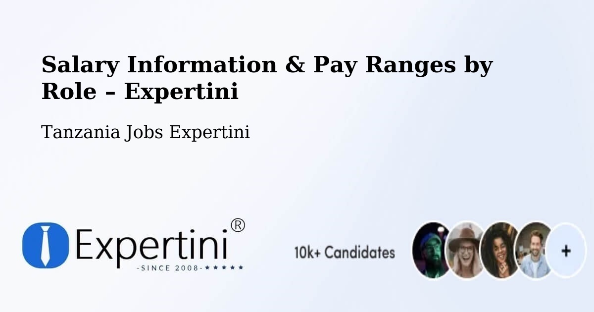 Salary Information & Pay Ranges – Manda - Manda, Tanzania Jobs Expertini