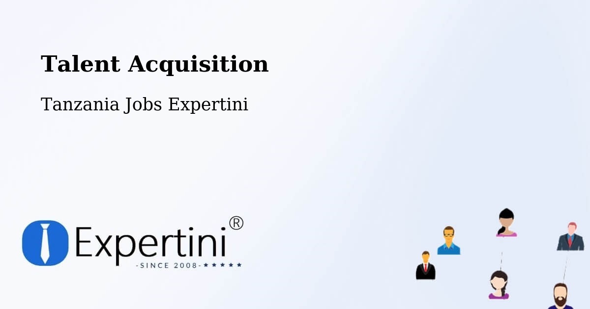Post Jobs & Find Candidates in Manda – Talent Acquisition Solutions - Tanzania Jobs Expertini
